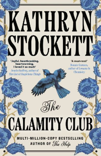 Stockett, Kathryn: The Calamity Club idegen