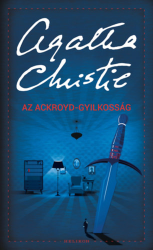 Agatha Christie: Az Ackroyd-gyilkosság e-Könyv