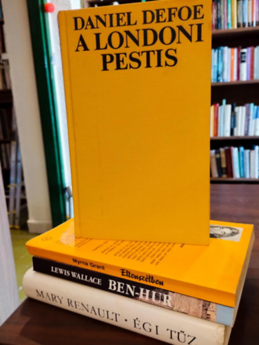 Daniel Defoe, Myrna Grant, Lewis Wallace, Mary Renault: Szépirodalmi könyvcsomag 4 darabos KÖNYVMENTŐ AJÁNLAT: A londoni pestis, Ellenszélben, Ben Hur, Égi tűz antikvár