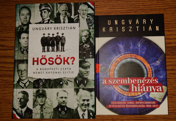 Ungváry Krisztián: 2 fontos könyv Ungváry Krisztiántól: A szembenézés hiánya, Hősök? antikvár