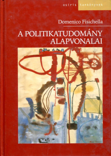Domenico Fisichella: A Politikatudomány Alapvonalai antikvár