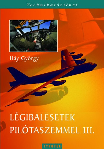 Légibalesetek pilótaszemmel III. akciós termékkép 1