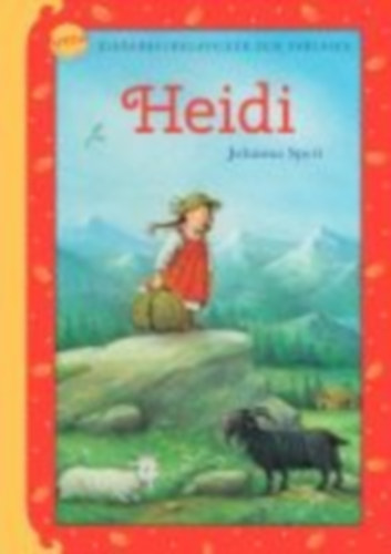 Spyri, Johanna - Bintig, Ilse: Heidi idegen