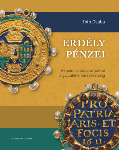 Tóth Csaba: Erdély pénzei könyv