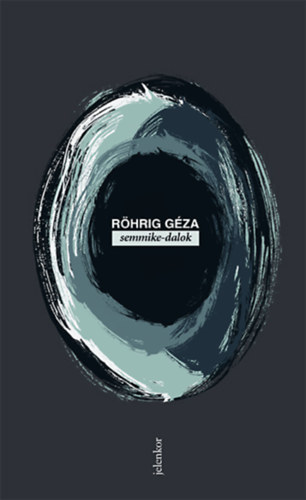 Röhrig Géza: semmike-dalok könyv