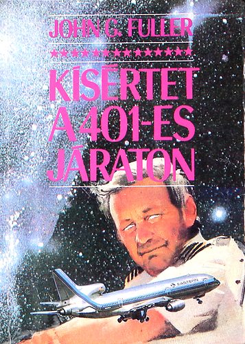 John G. Fuller, Fordította: Simóné Avarosy Éva: Kisértet A 401-es járaton antikvár