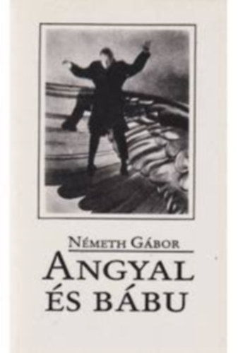 Németh Gábor: Angyal és bábu könyv