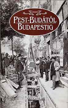 Erki Edit (szerk.): Pest-Budától Budapestig antikvár