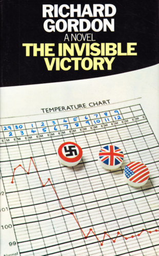 Richard Gordon: The Invisible Victory antikvár
