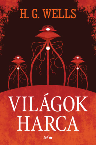 H. G. Wells: Világok harca könyv