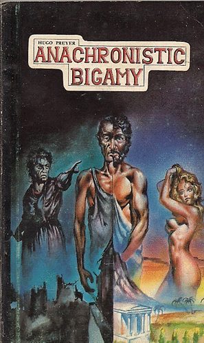 Hugo Preyer: Anachronistic bigamy-The Bet (2 romans) antikvár
