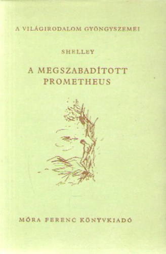 Percy Bysshe Shelley: A megszabadított Prometheus antikvár