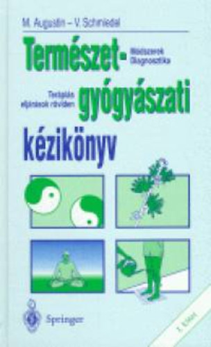 Augustin, M.-Schmiedel, V.: Természetgyógyászati kézikönyv I. antikvár