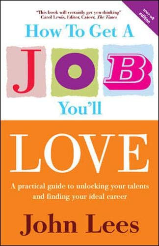 John Lees: How to Get a Job You'll Love antikvár