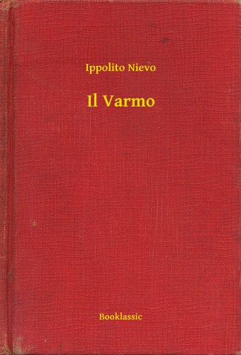 Ippolito Nievo: Il Varmo e-Könyv