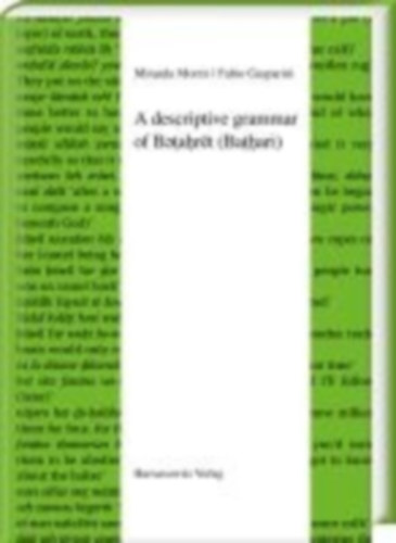Gasparini, Fabio - Morris, Miranda: A descriptive grammar of B¿¿a¿r¿t (Ba¿¿ari) idegen