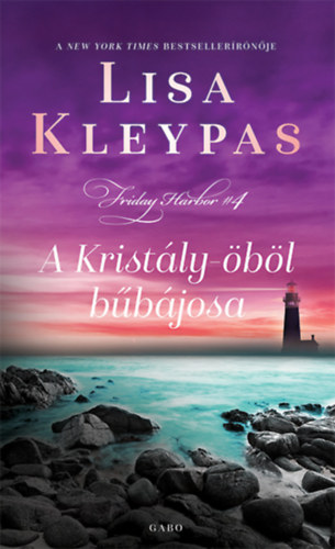 Lisa Kleypas: A Kristály-öböl bűbájosa antikvár
