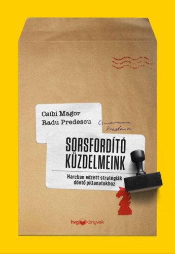 Csibi Magor - Radu Predescu: Sorsfordító küzdelmeink e-Könyv