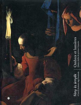Fény és árnyék. A francia festészet négy évszázada - Ombres et lumiéres. Quatre siécles de peintures francaise antikvár
