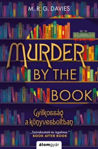 M. R. G. Davies: Murder by the Book -  Gyilkosság a könyvesboltban könyv