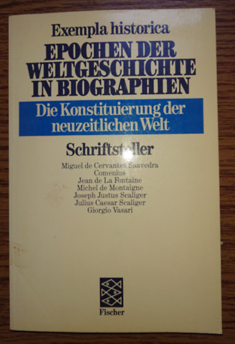 Exempla historica - Epochen der Welrgeschichte in Biographien - Schrisftsteller antikvár