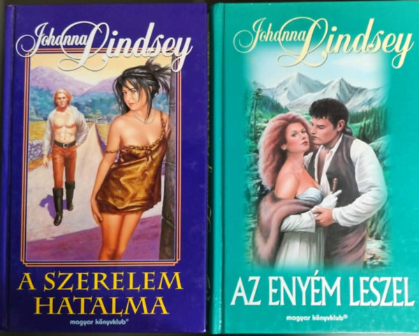 Johanna Lindsey: A szerelem hatalma + Az enyém leszel (22mű) antikvár