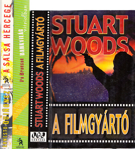 Stuart Woods; Po Bronson; Ernesto Quinonez: Krimik (3db.): A filmgyártó + Bankvilág vitriolban + A salsa hercege  könyv