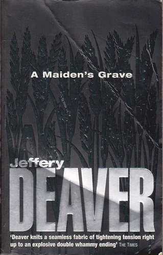 Deaver Jeffery: A Maiden's Grave antikvár