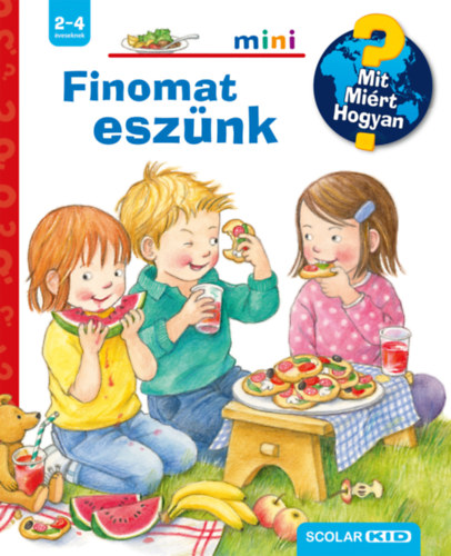 Doris Rübel: Finomat eszünk ? Mit? Miért? Hogyan? Mini (77.) könyv