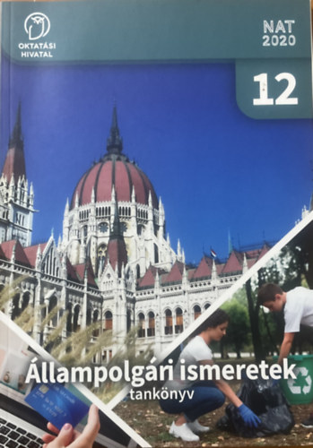 Boronkai Szabolcs és mások: Állampolgári ismeretek 12. - Tankönyv antikvár