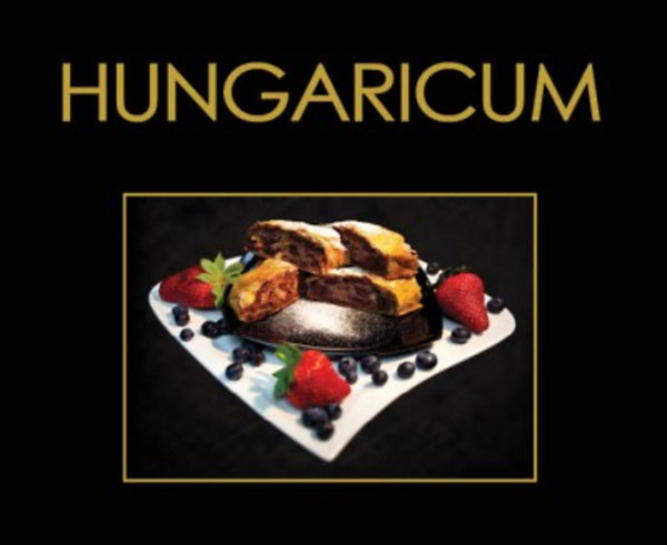 Kolozsvári Ildikó: Hungaricum - Ungarische Küche einfach und schnell antikvár