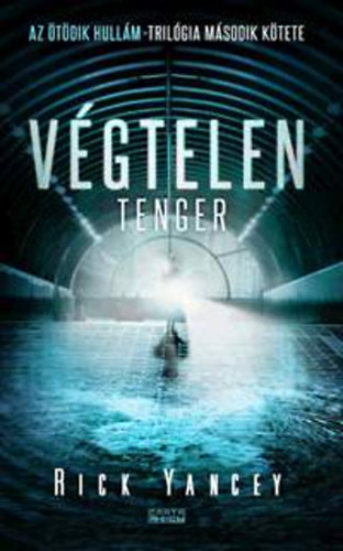 Rick Yancey: Végtelen tenger könyv