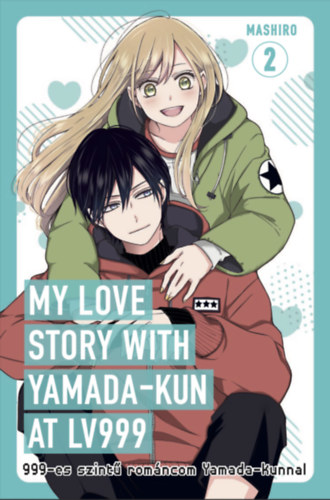 Mashiro: My Love Story with Yamada-kun at LV999 2. könyv