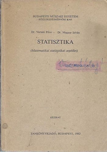 Várlaki Péter - Magyar István): Statisztika (Matematikai statisztikai segédlet) antikvár