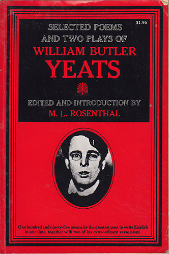 William Butler Yeats: Selected Poems and Two Plays of William Butler Yeats idegen