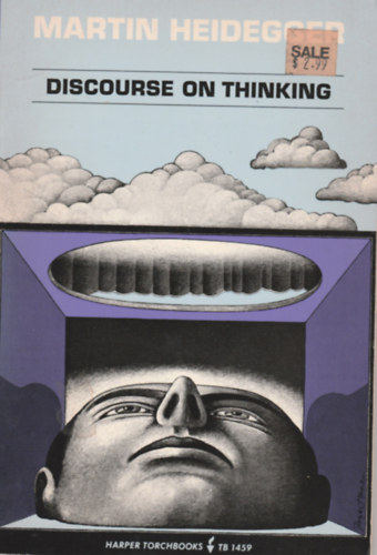 Martin Heidegger: Discourse on thinking antikvár
