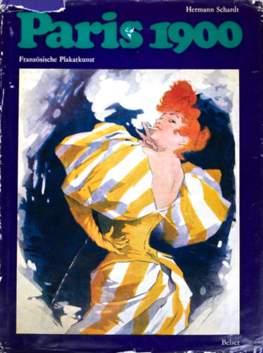 Hermann Schardt: Paris 1900 - (Französische Plakatkunst) antikvár