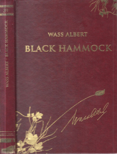 Wass Albert: Black Hammock (Wass Albert művei 39. - Díszkiadás) antikvár