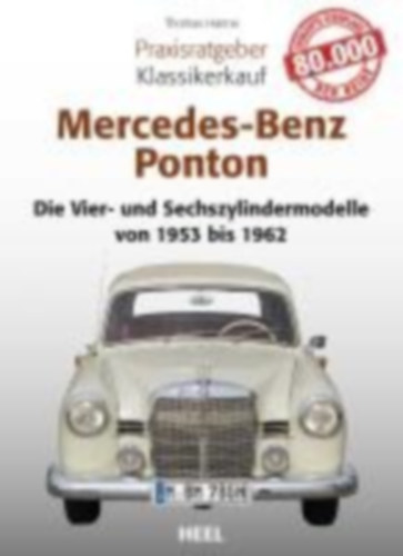 Hanna, Thomas: Praxisratgeber Klassikerkauf Mercedes-Benz Ponton idegen