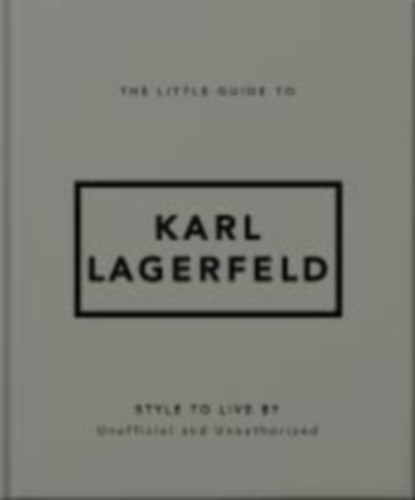 Orange Hippo!: The Little Guide to Karl Lagerfeld idegen