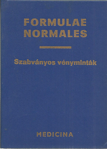 Medicina Kiadó: Formulae normales-Szabványos vényminták VI. kiadás antikvár