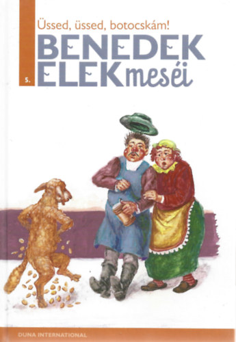 Benedek  Elek: Üssed, üssed, botocskám! (Benedek Elek meséi 5.) antikvár