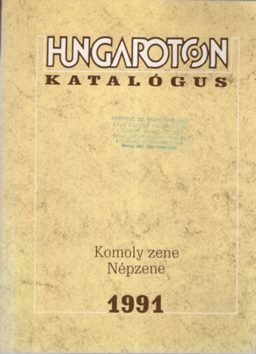 Hungaroton katalógus - Komoly zene  Népzene  1991 könyv