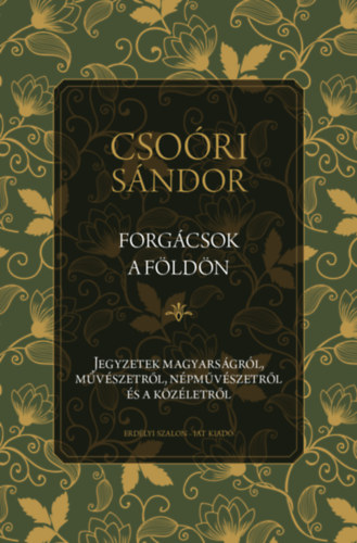 Csoóri Sándor: Forgácsok a földön könyv