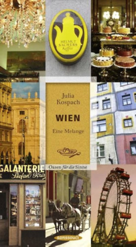 Julia Kospach: Wien. Eine Melange antikvár