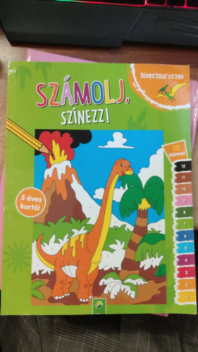 Dinoszauruszok - Számolj, színezz! 5 éves kortól antikvár
