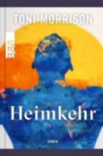 Morrison, Toni: Heimkehr idegen
