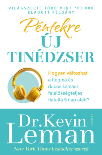 Kevin Leman: Péntekre új tinédzser könyv