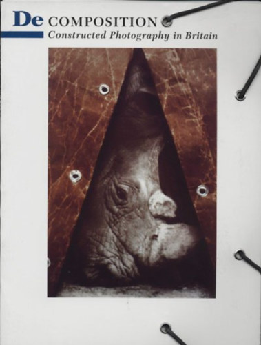 De composition: Contructed photography in Britain antikvár