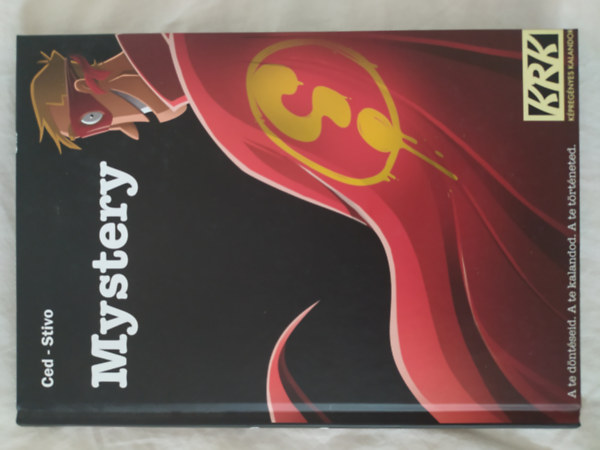 Ced, Stivo: Mystery - A te döntésed. A te kalandod. A te történeted. antikvár